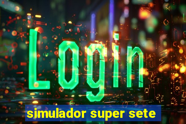 simulador super sete